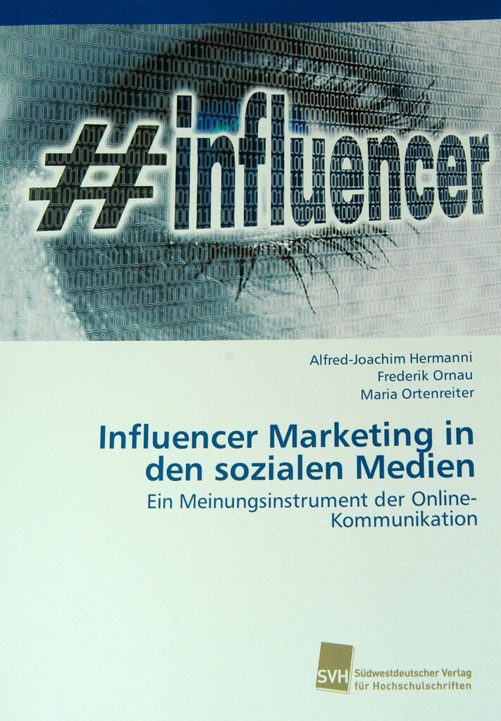 Buchtitel "Influencer Marketing in den sozialen Medien. Ein Meinungsinstrument der Online-Kommunikation" von Professor Dr. Alfred-Joachim Hermanni, Ornau, Ortenreiter