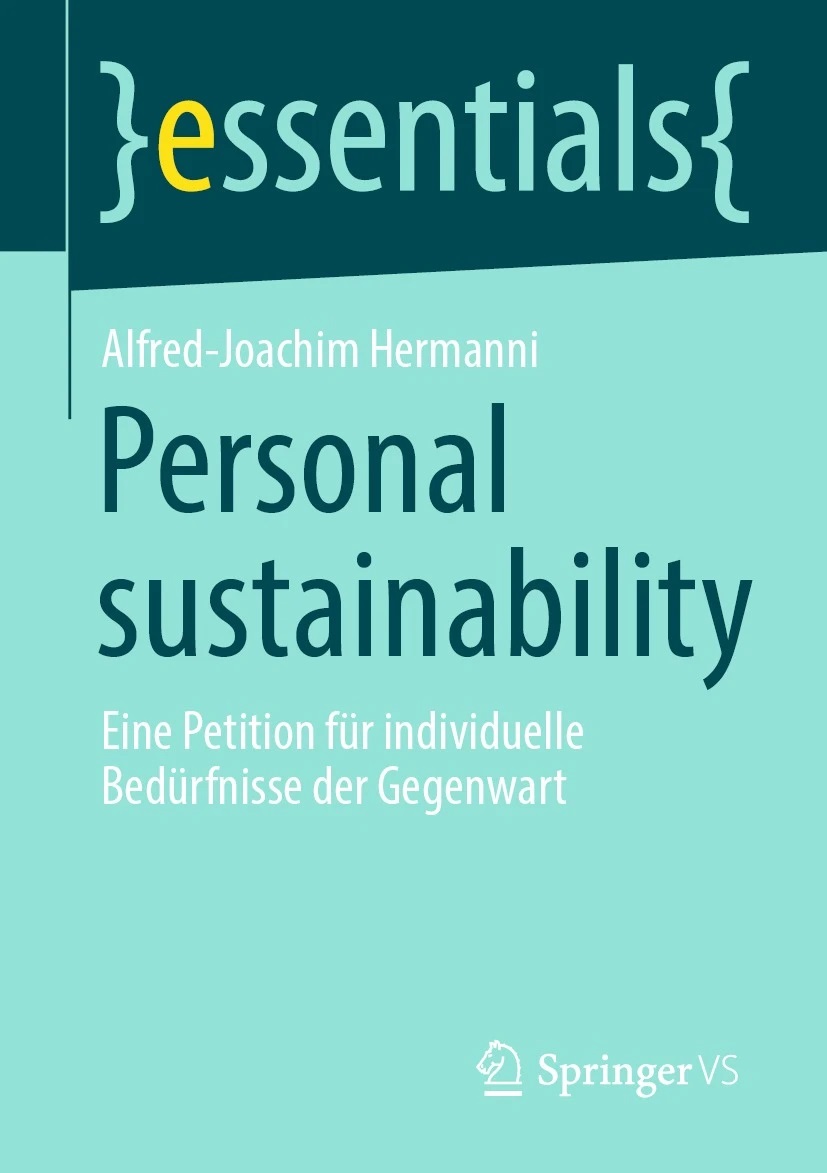 Buchtitel "Personal sustainability. Eine Petition für individuelle Bedürfnisse der Gegenwart" von Professor Dr. Alfred-Joachim Hermanni