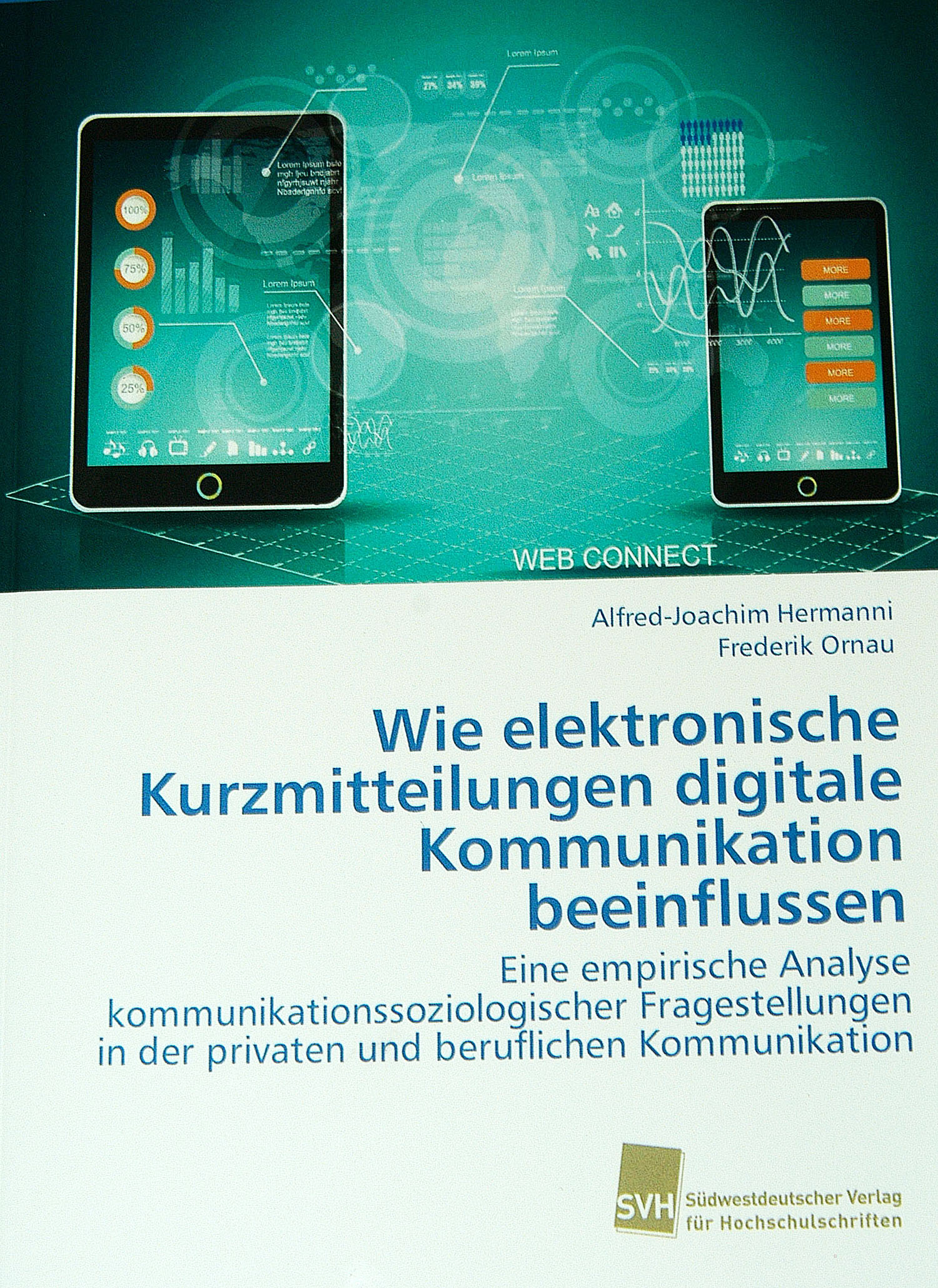 Buchtitel "Wie elektronische Kurzmitteilungen digitale Kommunikation beeinflussen" von Professor Dr. Alfred-Joachim Hermanni und Professor Dr. Frederik Ornau